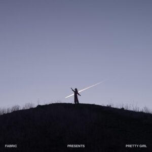 Fabric Presents Pretty Girl