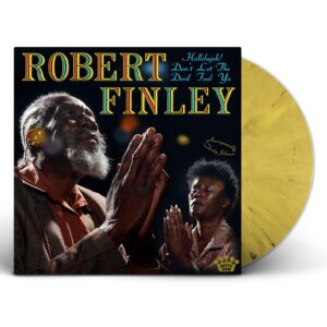 Hallelujah! Don’t Let The Devil Fool Ya[Yellow/Black Splatter LP]