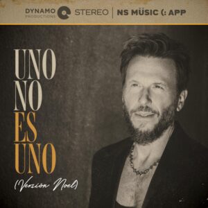 Uno No Es Uno (Versión Noel)