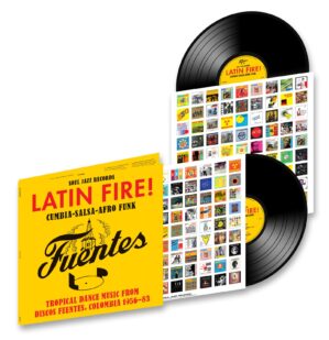 LATIN FIRE! Cumbia–Salsa–Afro-Funk: Tropical Dance Music from Discos Fuentes, Colombia 1956-83