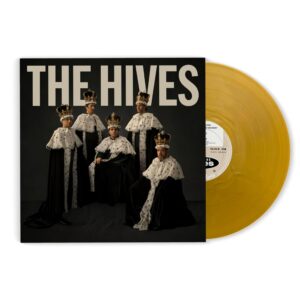 The Hives Forever Forever The Hives – Gold