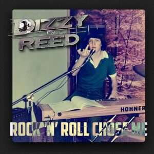 Rock ‘N’ Roll Chose Me