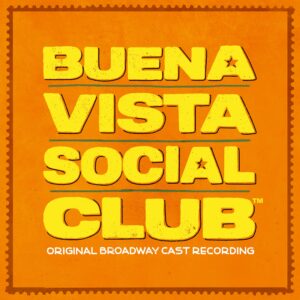 Buena Vista Social Club (Original Broadway Cast Recording)[2 LP]