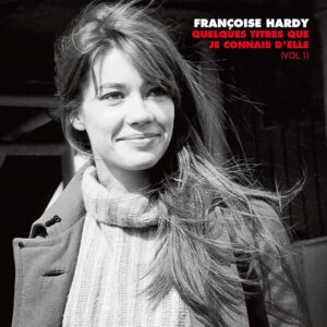 Quelques titres que je connais d’elle (Vol. 1)