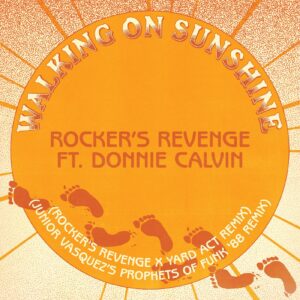 Walking On Sunshine (Yard Act Remix / Junior Vasquez Remix)