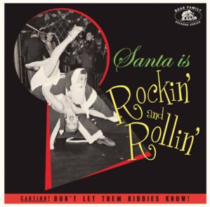 Santa Is Rockin’ And Rollin’ (Red Vinyl)