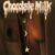 Chocolate Milk – Limited 180-Gram Gold Colored Vinyl