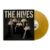 The Hives Forever Forever The Hives – Gold