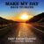 Make My Day: Back To Blues
