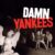 Damn Yankees (Clear Blue Vinyl/35th Anniversary Edition)